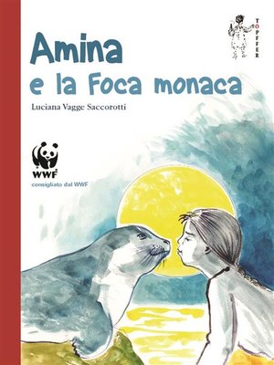 cover image of Amina e la foca monaca